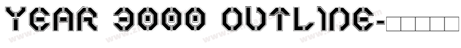 Year 3000 Outline字体转换